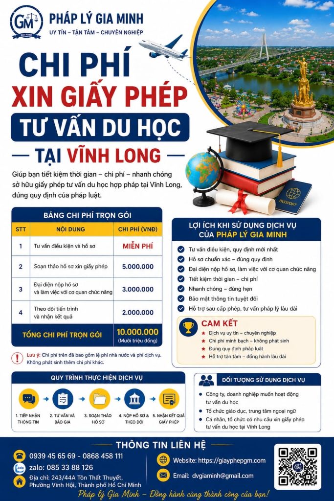 Xin giấy phép hoạt động tư vấn du học tại Vĩnh Long – Quy trình, điều kiện và hồ sơ chi tiết 2026 6 Chi phí xin giấy phép tư vấn du học tại Vĩnh Long