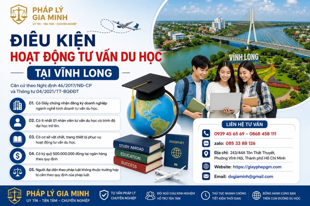 Xin giấy phép hoạt động tư vấn du học tại Vĩnh Long – Quy trình, điều kiện và hồ sơ chi tiết 2026 4 Điều kiện hoạt động tư vấn du học tại Vĩnh Long