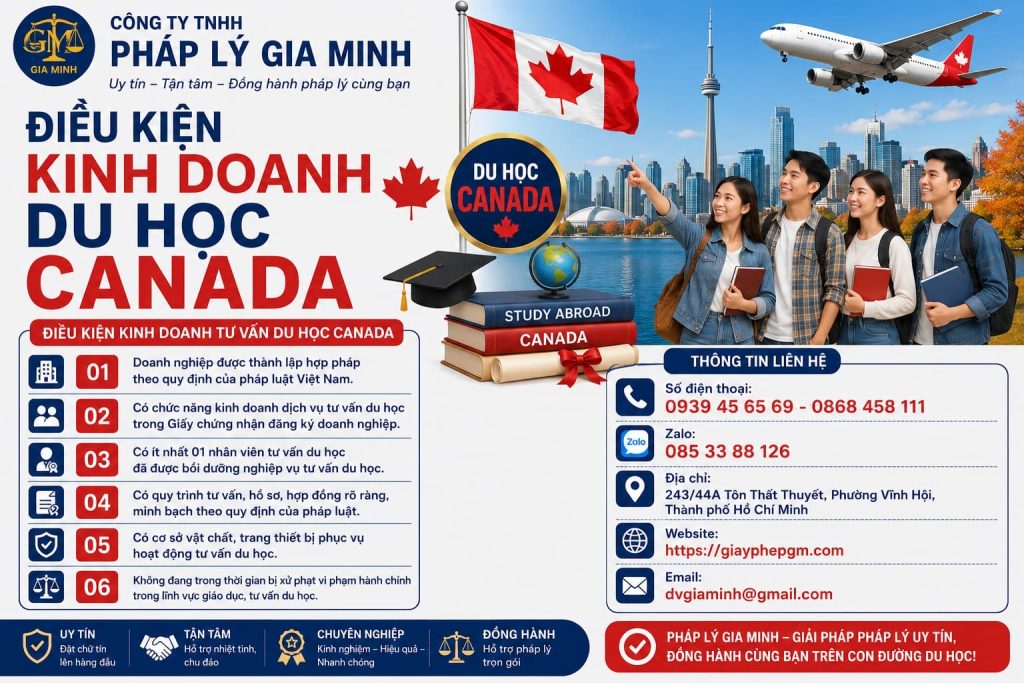 Xin giấy phép hoạt động du học Canada – Hướng dẫn điều kiện, hồ sơ và quy trình chi tiết 4 Điều kiện kinh doanh du học Canada