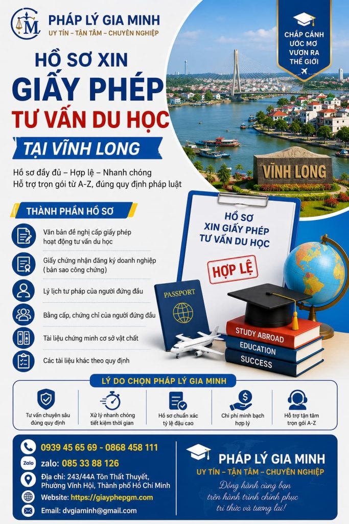 Xin giấy phép hoạt động tư vấn du học tại Vĩnh Long – Quy trình, điều kiện và hồ sơ chi tiết 2026 3 Hồ sơ xin giấy phép tư vấn du học tại Vĩnh Long
