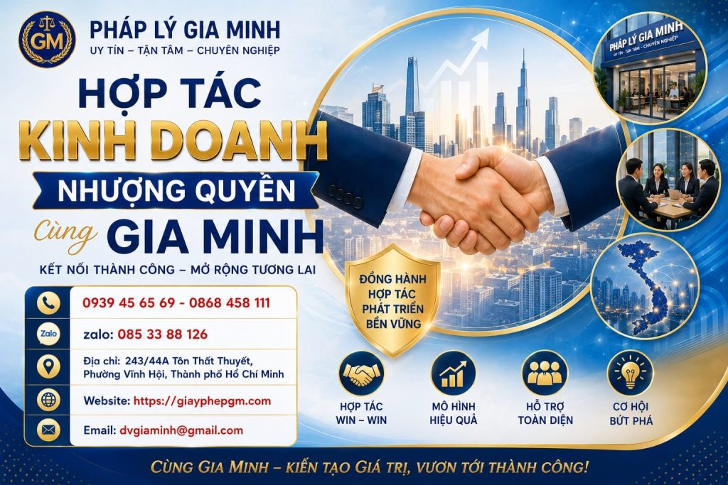 Hợp tác kinh doanh nhượng quyền cùng Gia Minh