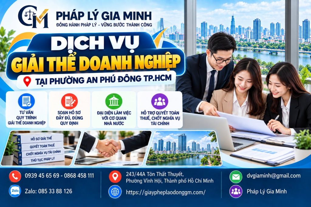 Dịch vụ giải thể doanh nghiệp tại phường An Phú Đông TPHCM 1 Dịch vụ giải thể doanh nghiệp tại phường An Phú Đông TP.HCM